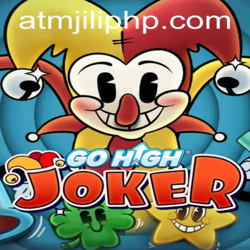 Explore the Thrilling World of GoHighJoker at ATMjili.com